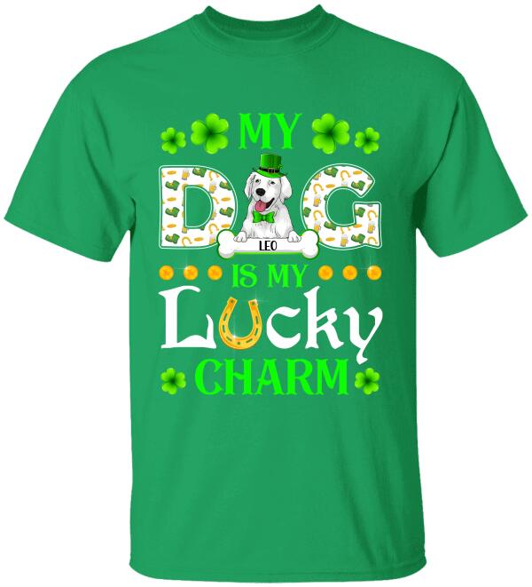 My Dog is My Lucky Charm - Personalized T-shirt