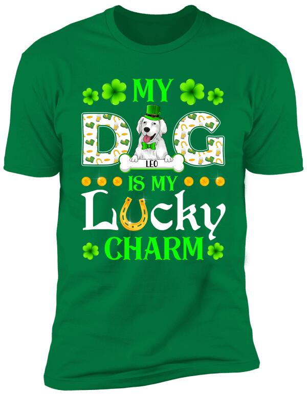 My Dog is My Lucky Charm - Personalized T-shirt