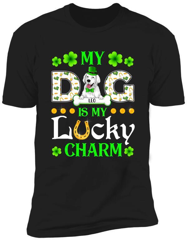 My Dog is My Lucky Charm - Personalized T-shirt