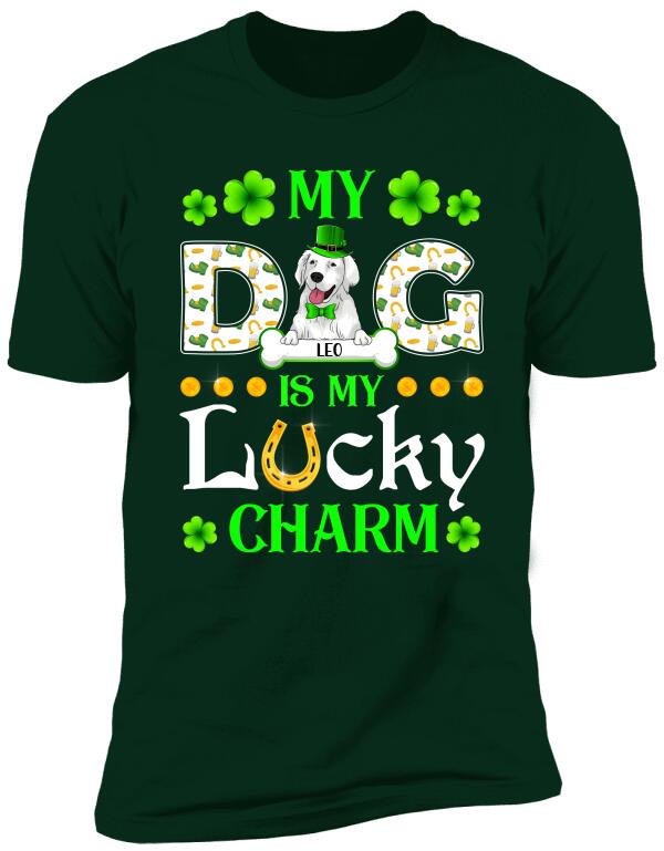 My Dog is My Lucky Charm - Personalized T-shirt