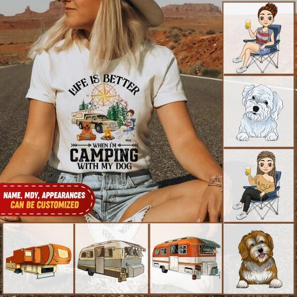 Life Is Better In The Camping With A Dog - Personalized T-shirt