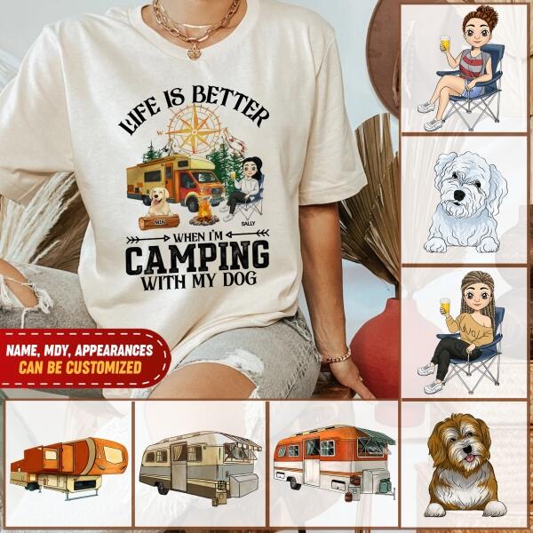 Life Is Better In The Camping With A Dog - Personalized T-shirt