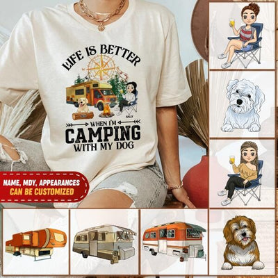 Life Is Better In The Camping With A Dog - Personalized T-shirt