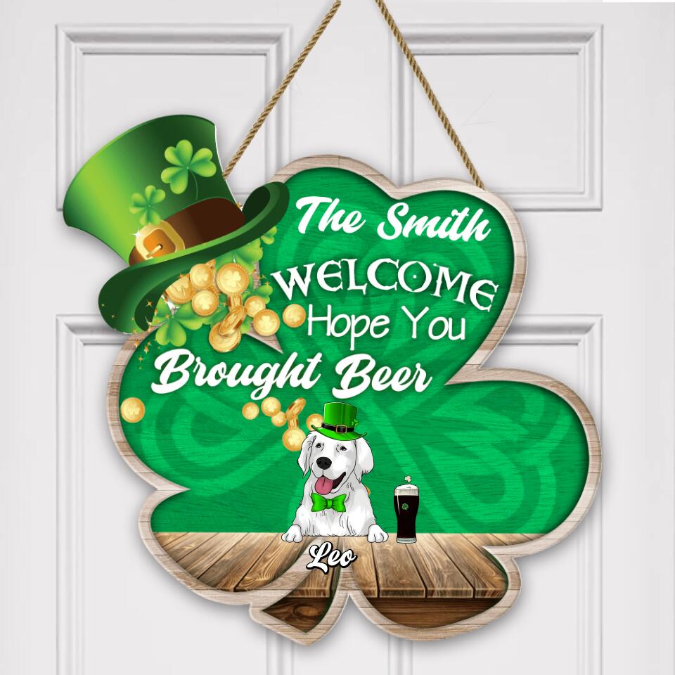 Welcome Hope You Brought Beer - Personalized Wooden Door Sign