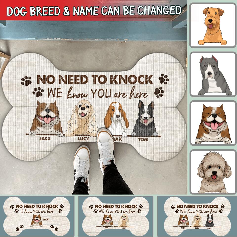 No Need To Knock, We Know You Are Here, - Personalized Doormat, Welcome Mat, Gift For Dog Lovers