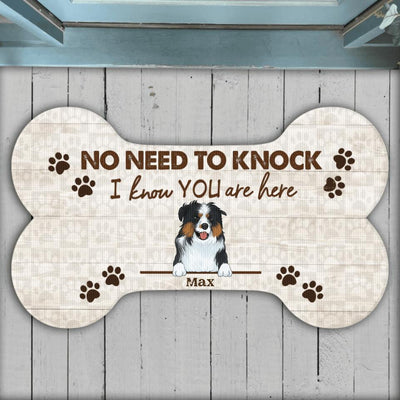 No Need To Knock, We Know You Are Here, - Personalized Doormat, Welcome Mat, Gift For Dog Lovers