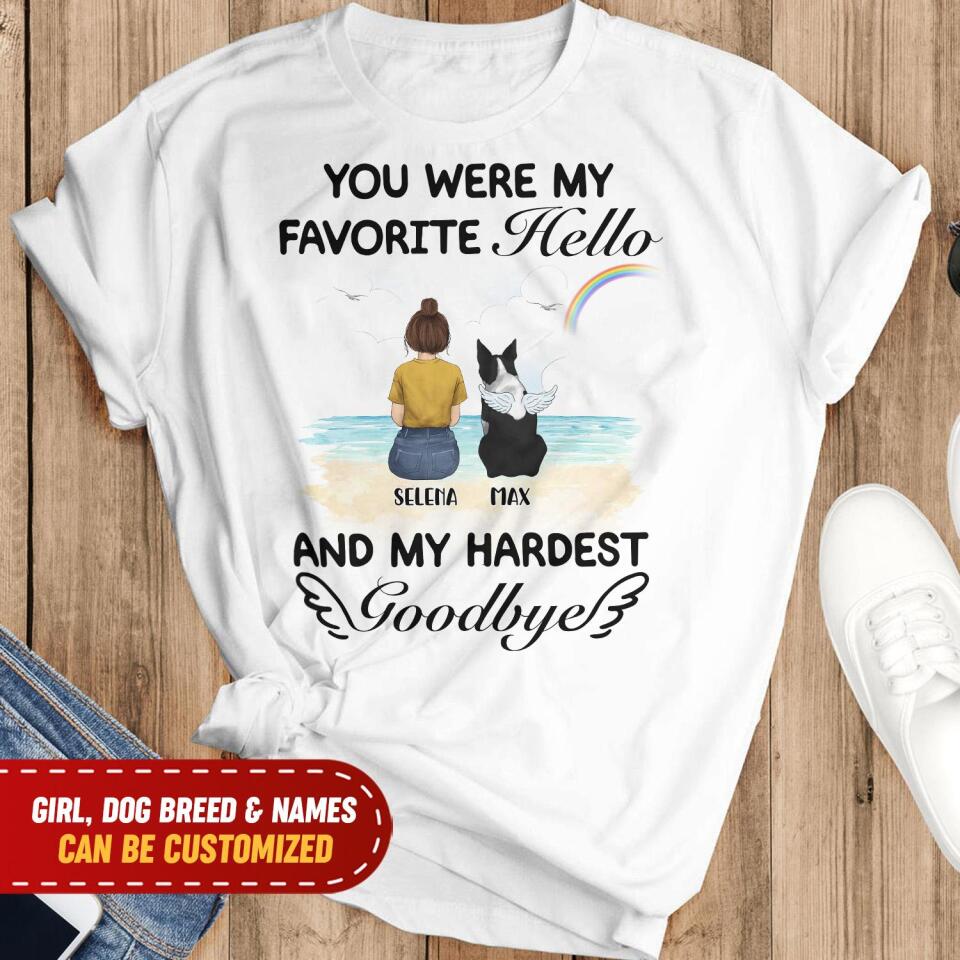 You Were My Favorite Hello And My Hardest Goodbye - Personalized Tshirt
