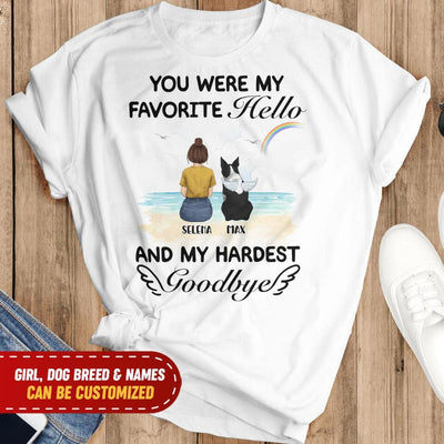 You Were My Favorite Hello And My Hardest Goodbye - Personalized Tshirt
