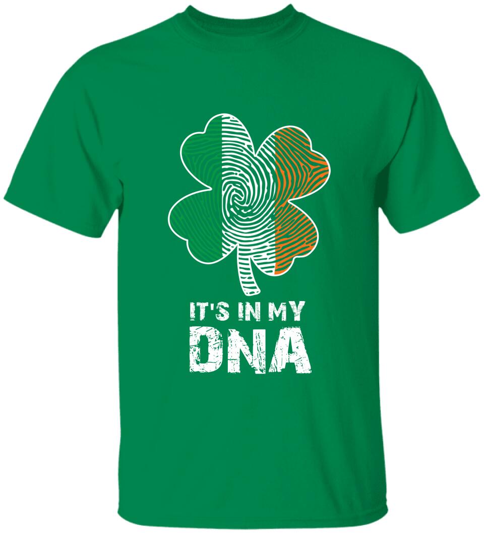 It's In My DNA, Happy St. Patrick Day T-shirt, Lucky Clover Irish Green St Patrick's Day Shamrock Shirt - TS320