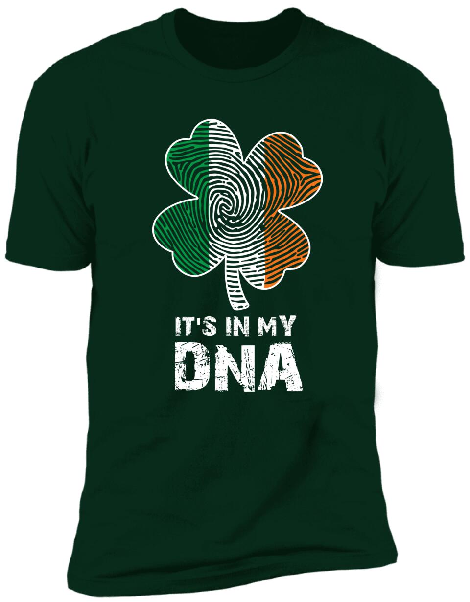 It's In My DNA, Happy St. Patrick Day T-shirt, Lucky Clover Irish Green St Patrick's Day Shamrock Shirt - TS320