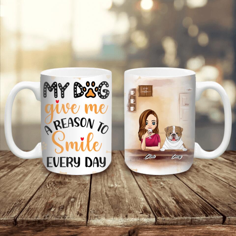 My Dogs Give Me A Reason To Smile Every Day Mug - Personalized Mug