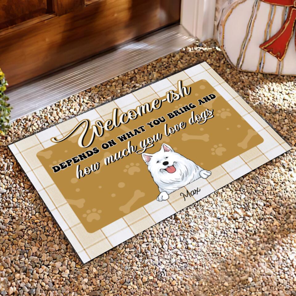 Welcome -ish Depends On What You Bring - Personalized Doormat