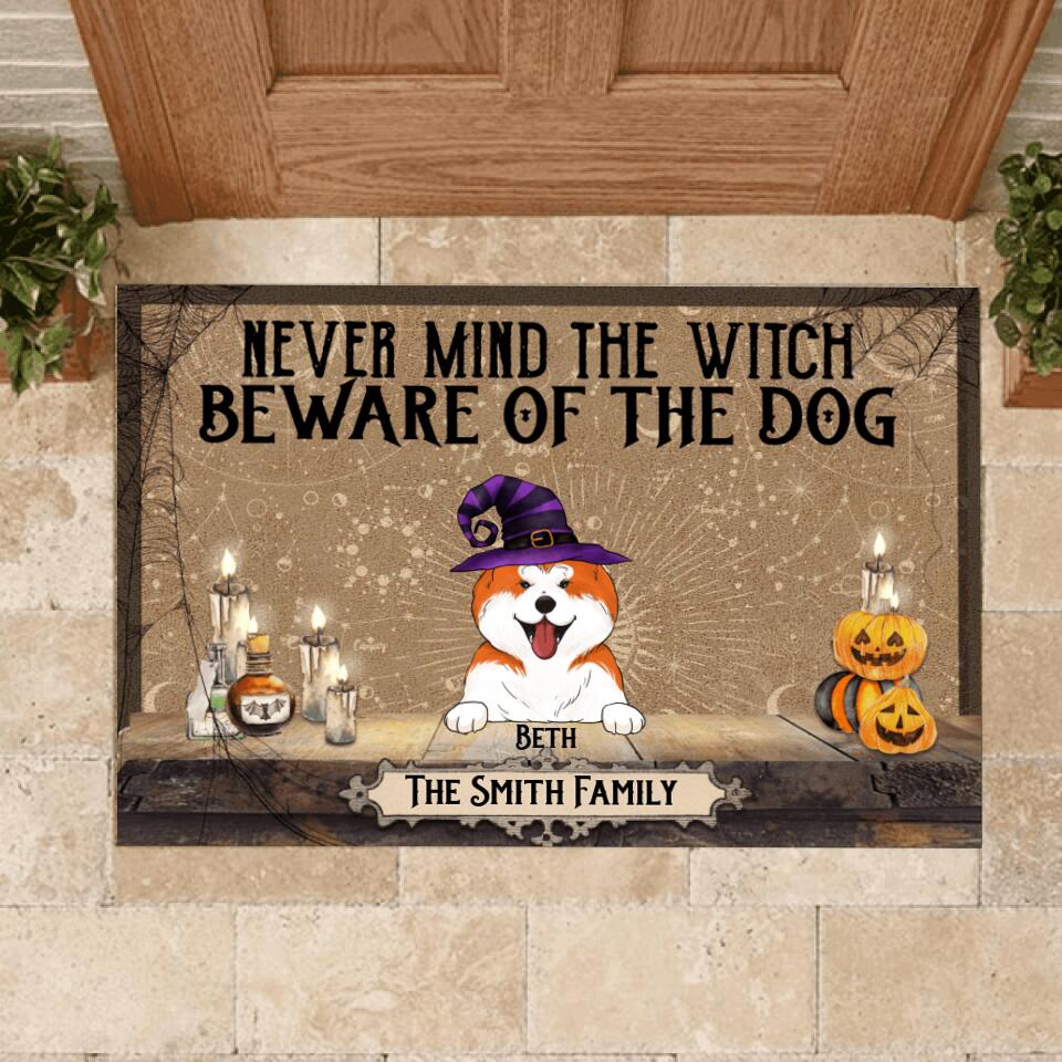 Never Mind The Witch Beware Of The Dogs - Personalized Doormat