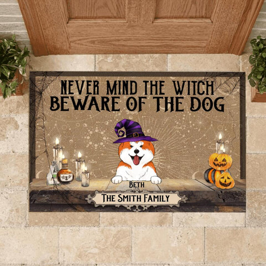 Never Mind The Witch Beware Of The Dogs - Personalized Doormat