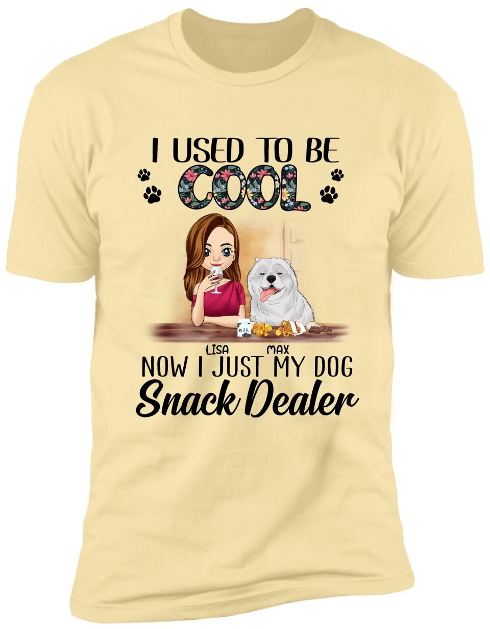 I Used To Be Cool. Now I Just My Dogs Snack Dealer - Personalized T-Shirt, Sweatshirt