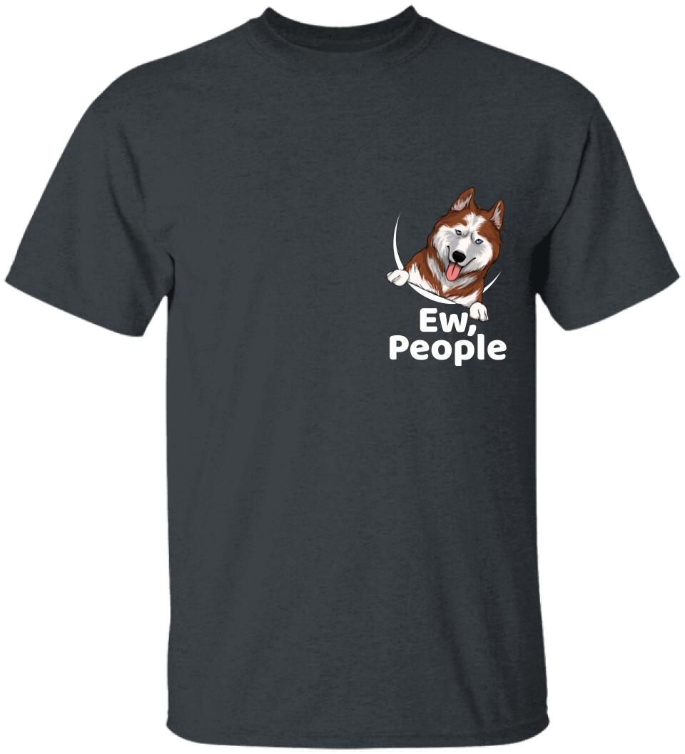 Ew, People Personalized T-Shirt