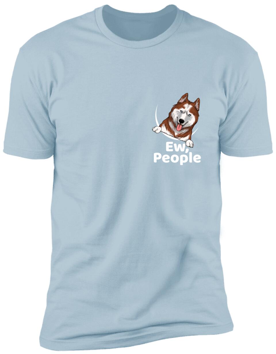 Ew, People Personalized T-Shirt