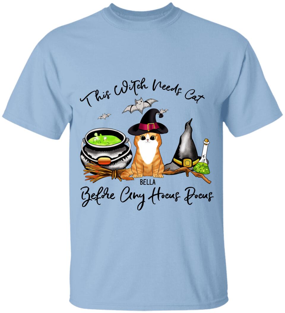 This Witch Needs Cats Before Any Hocus Pocus - Personalized T-shirt