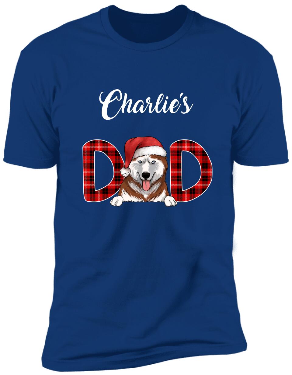 Dog Dad, Gift Idea Christmas Gifts for Dog Lovers - Personalized T-shirt