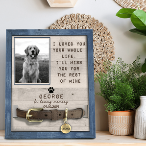 Loved You Your Whole Life - Personalized Pet Memorial Sign