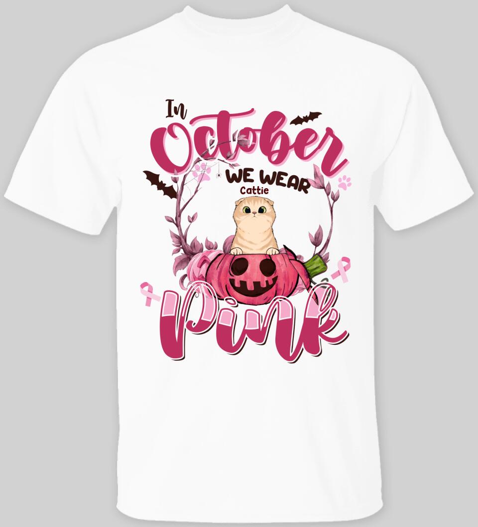 In October We Wear Pink Personalized with Cat - Personalized T-shirt