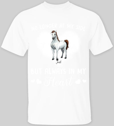No Longer At My Side, But Always In My Heart Horse - Personalized T-shirt