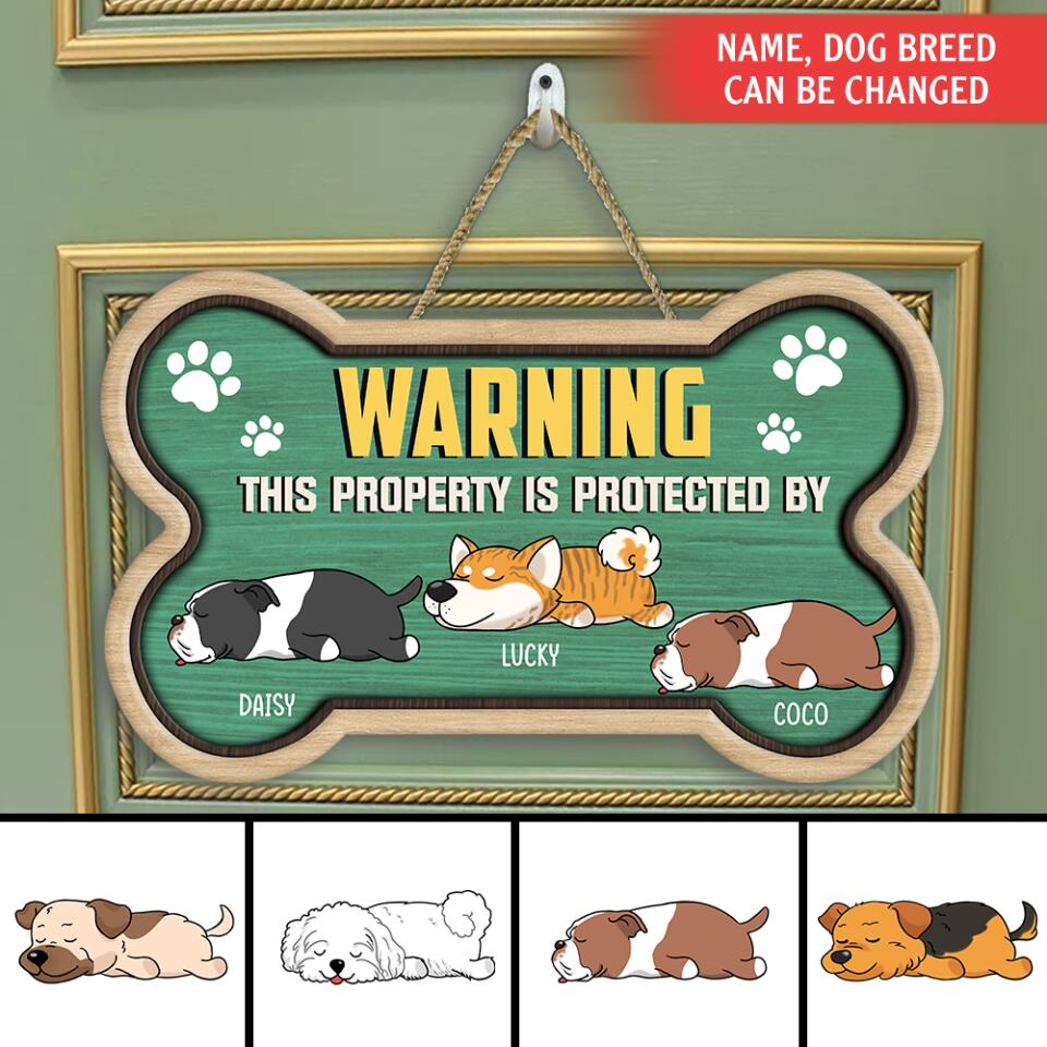 WARNING This Property Is Protected By The Dog - Perrsonalized Wooden Doorsign