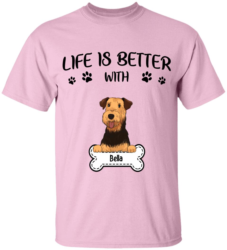 Life Is Better With Dog - Personalized T-shirt