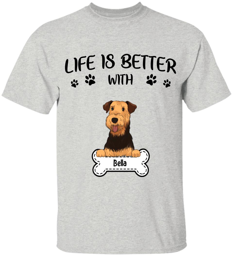 Life Is Better With Dog - Personalized T-shirt