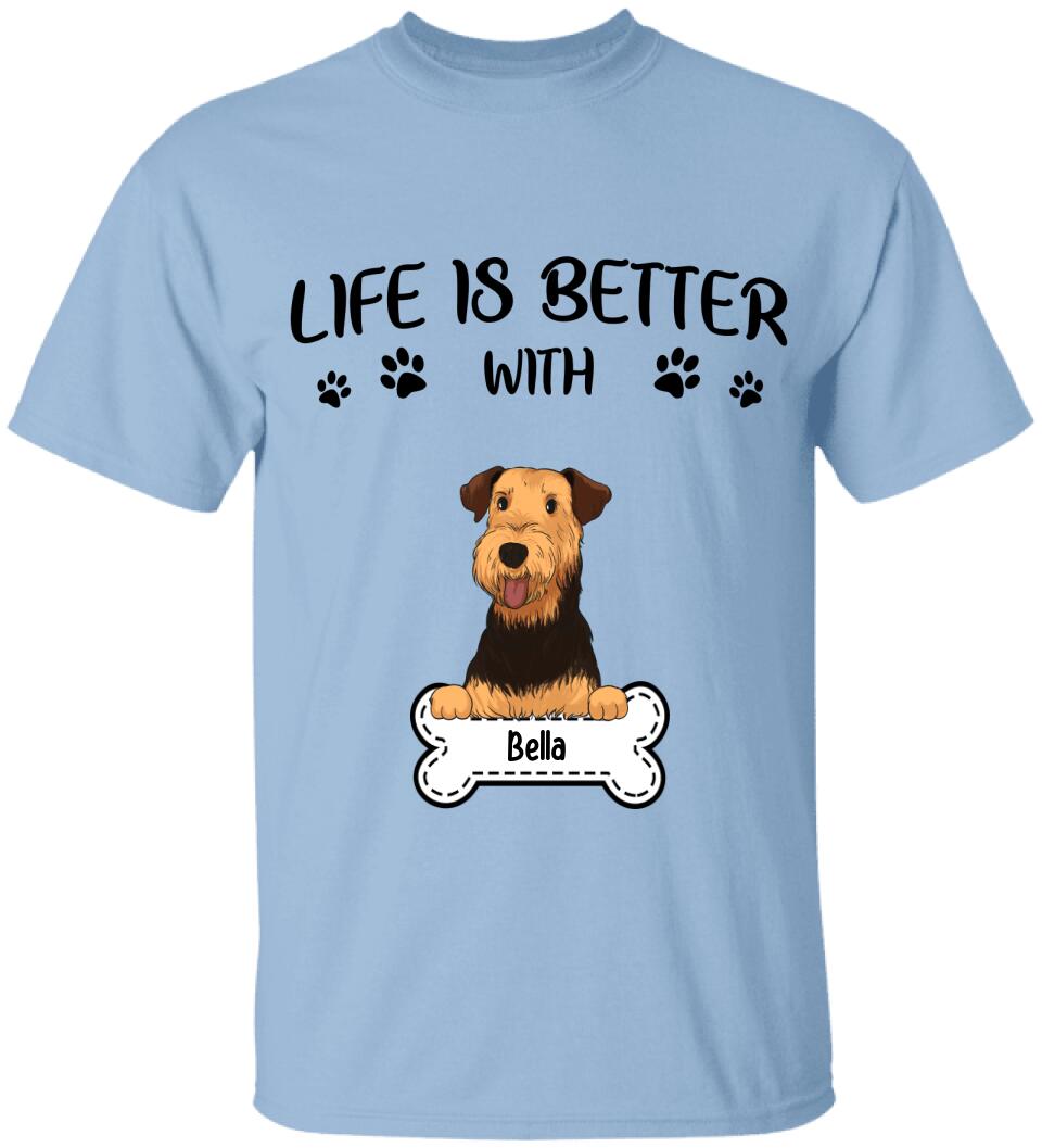 Life Is Better With Dog - Personalized T-shirt