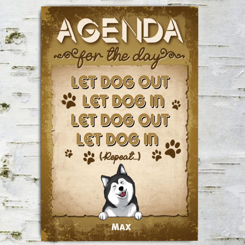 Agenda For The Day, Funny Dogs Sign, Gift For Dog Lovers - Personalized Metal Sign