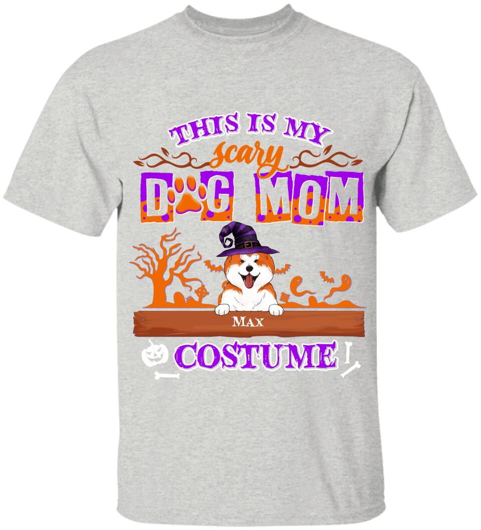 This Is My Scary Dog Mom Costume - Personalized T-shirt