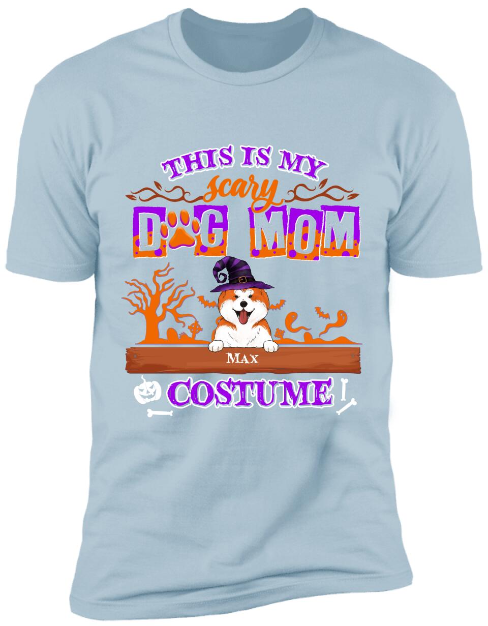 This Is My Scary Dog Mom Costume - Personalized T-shirt