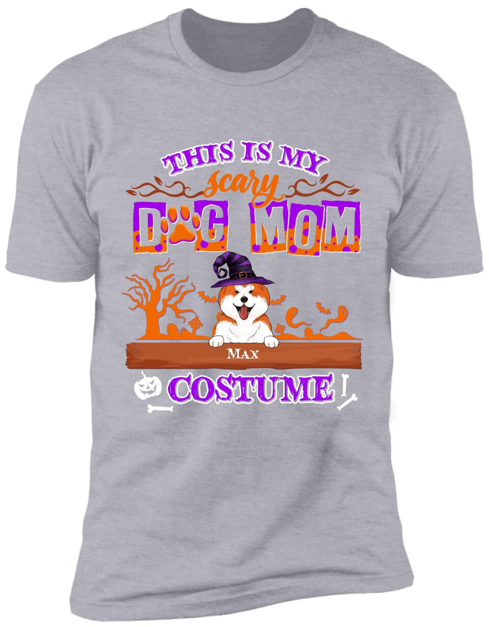 This Is My Scary Dog Mom Costume - Personalized T-shirt