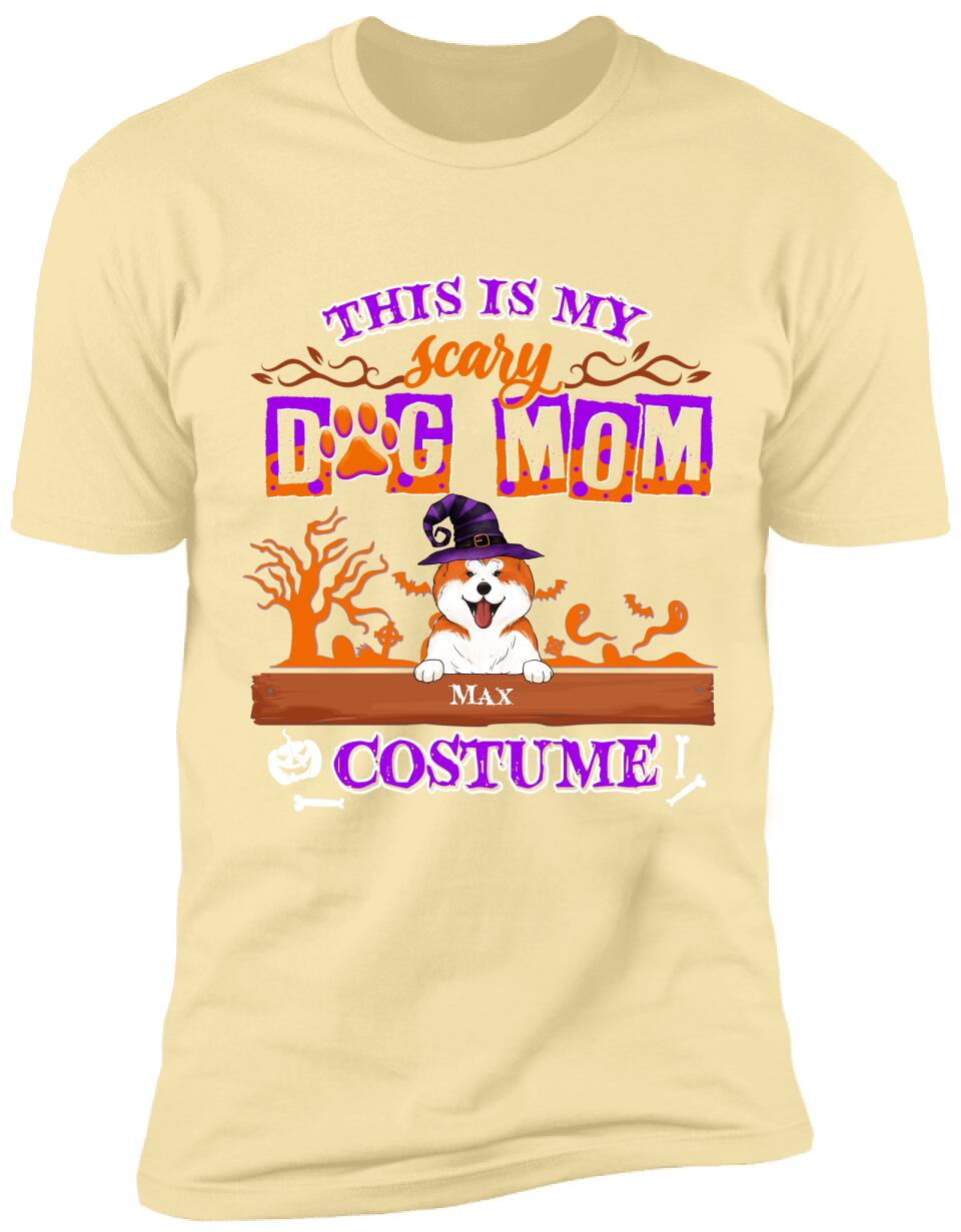 This Is My Scary Dog Mom Costume - Personalized T-shirt
