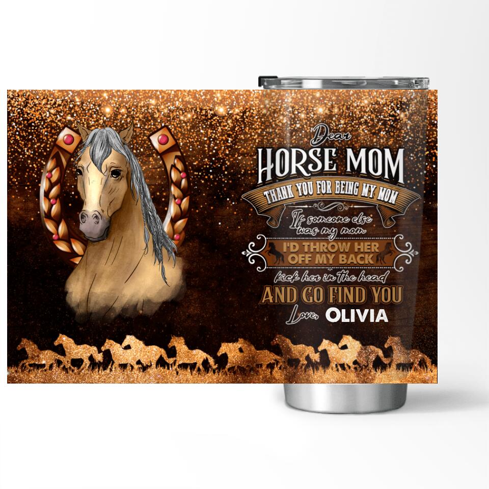Dear Horse Mom - Personalized Tumbler