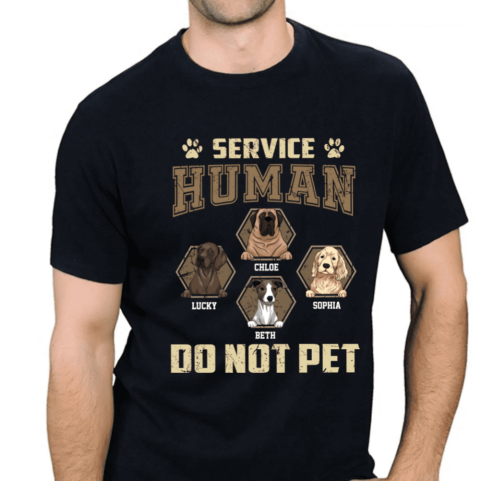 Service Human Do Not Pet - Personalized T-shirt