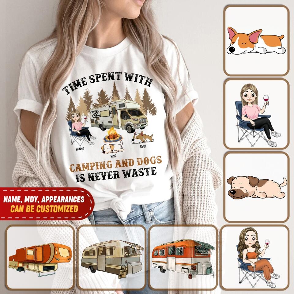 Time Spent With Camping And Dog Is Never Waste, Personalized Camping T-Shirt