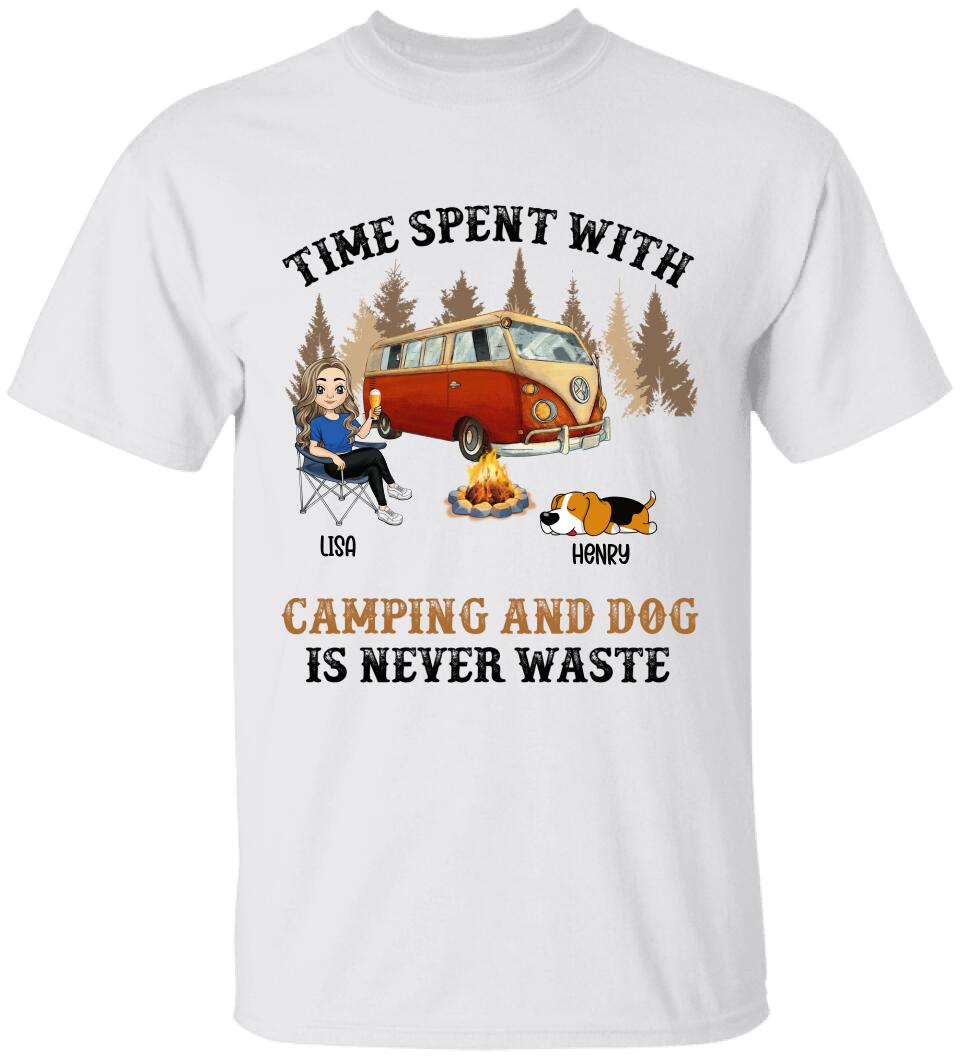 Time Spent With Camping And Dog Is Never Waste, Personalized Camping T-Shirt