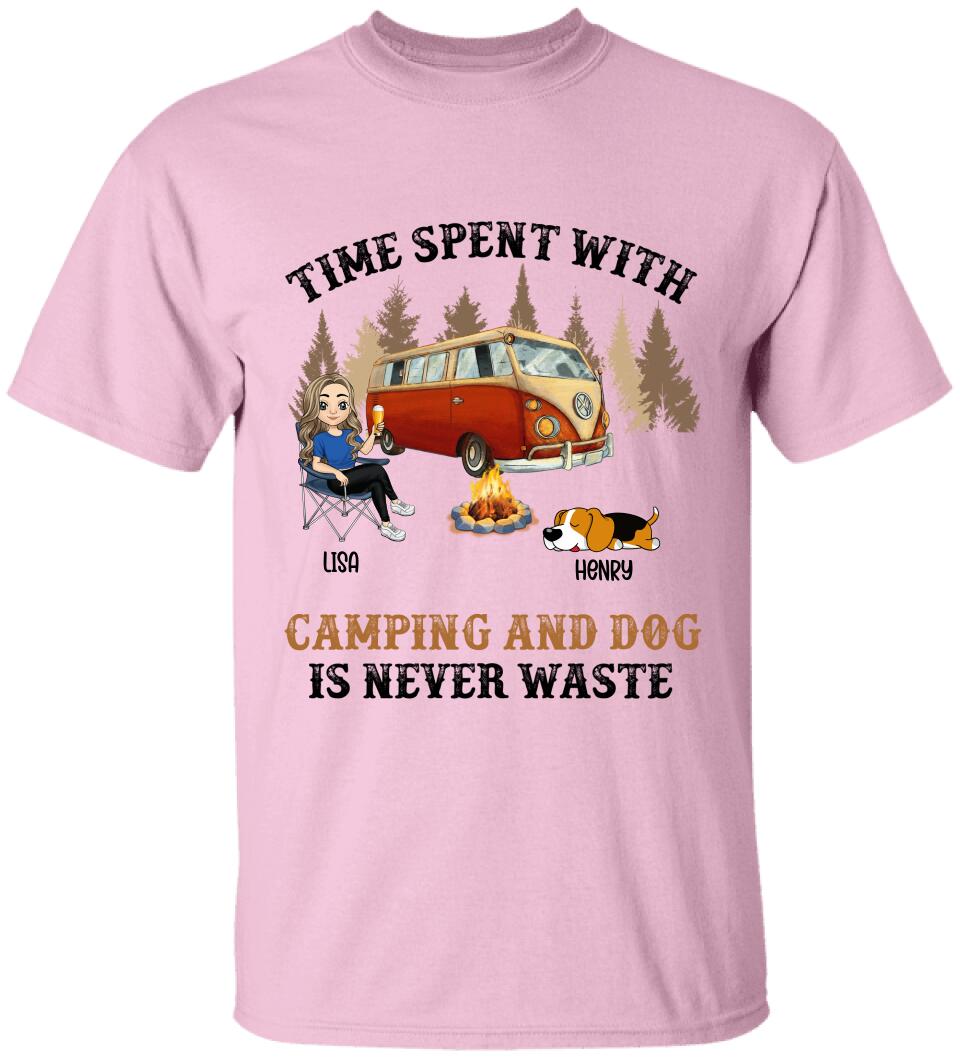 Time Spent With Camping And Dog Is Never Waste, Personalized Camping T-Shirt