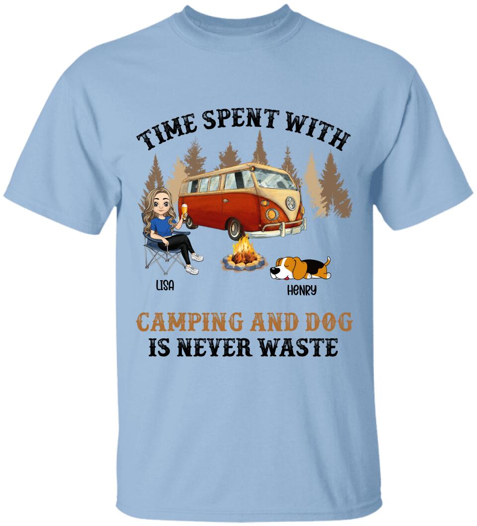 Time Spent With Camping And Dog Is Never Waste, Personalized Camping T-Shirt
