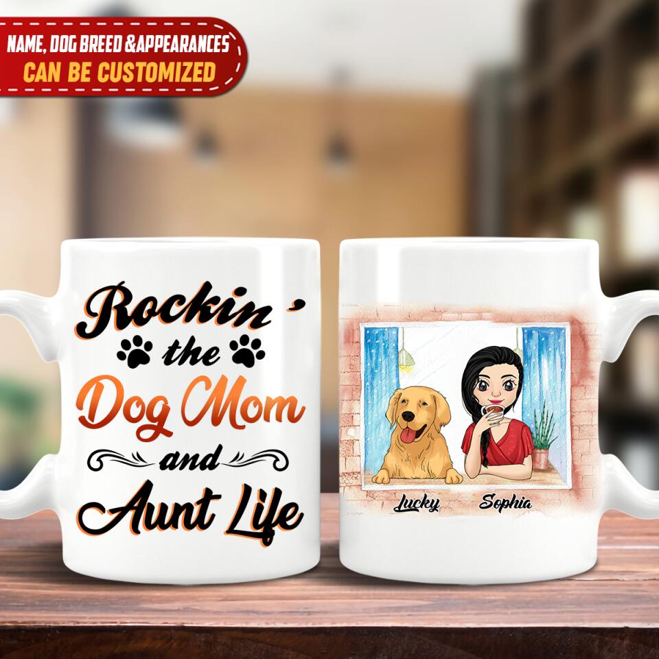 Rockin' The Dog Mom & Aunt Life - Personalized Mug
