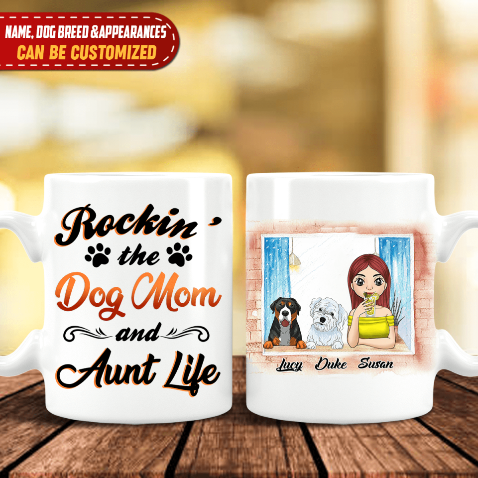Rockin&#39; The Dog Mom &amp; Aunt Life - Personalized Mug