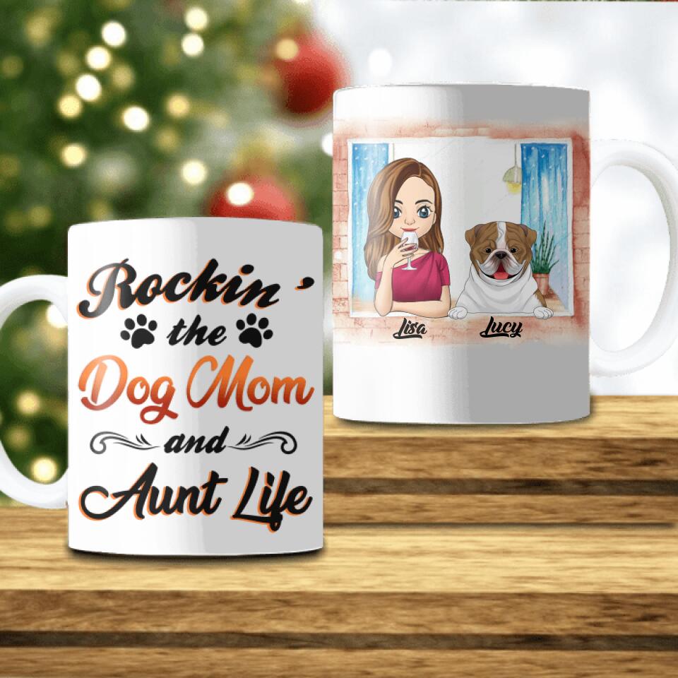 Rockin' The Dog Mom & Aunt Life - Personalized Mug