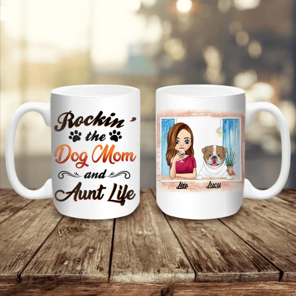 Rockin' The Dog Mom & Aunt Life - Personalized Mug