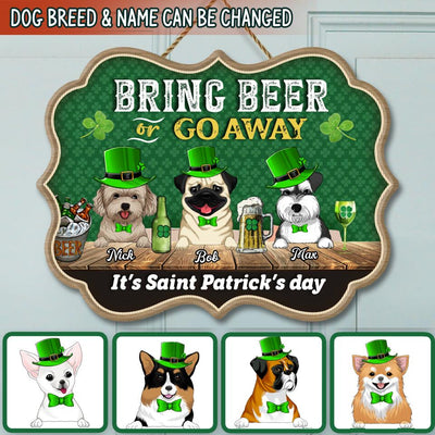 Bring Beer Or Go Away It’s Saint Patrick’s Day, Personalized Door Sign