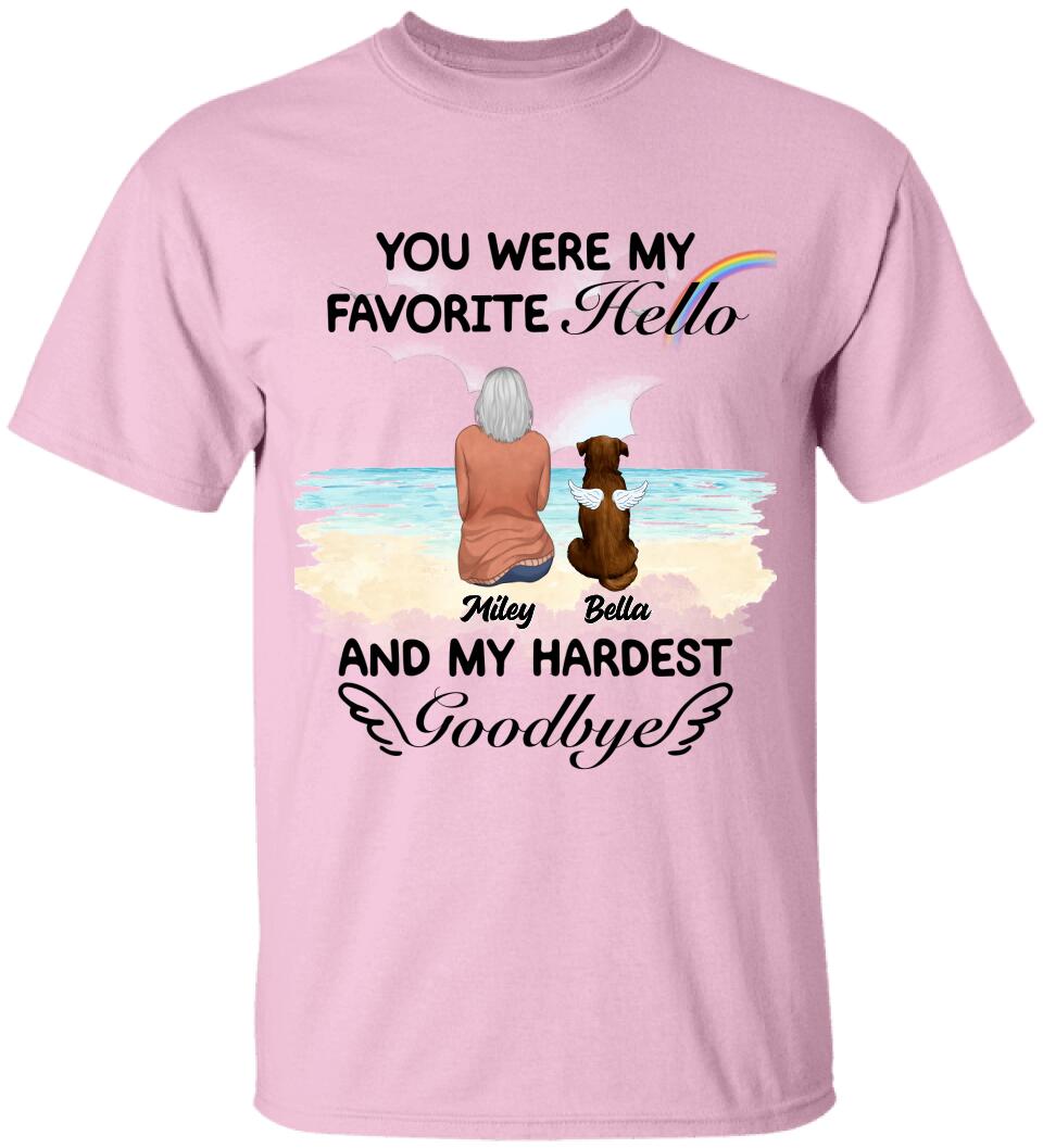 You Were My Favorite Hello And My Hardest Goodbye - Personalized Tshirt