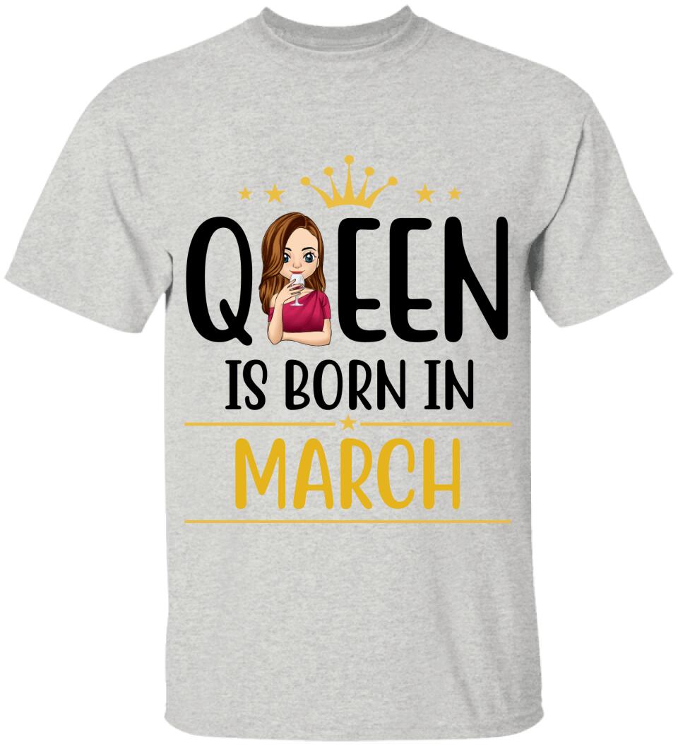 Queen Is Born In Custom, Personalized T-Shirt