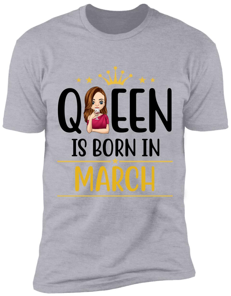 Queen Is Born In Custom, Personalized T-Shirt