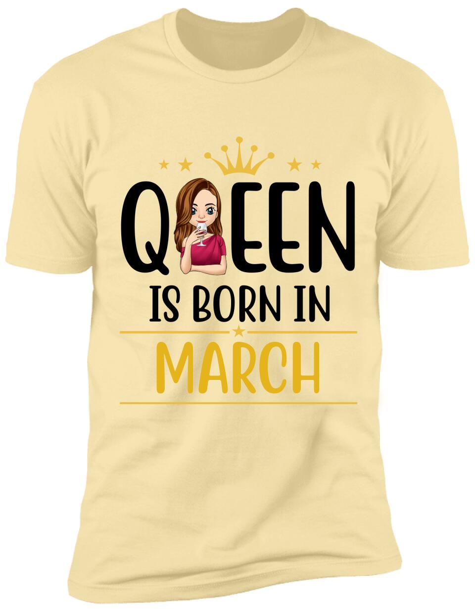 Queen Is Born In Custom, Personalized T-Shirt